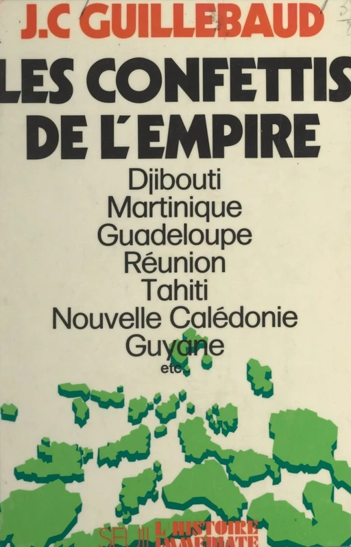 Les confettis de l'Empire - Jean-Claude Guillebaud - Seuil (réédition numérique FeniXX)