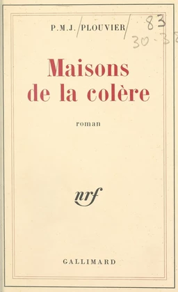 Maisons de la colère