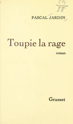 Toupie la rage