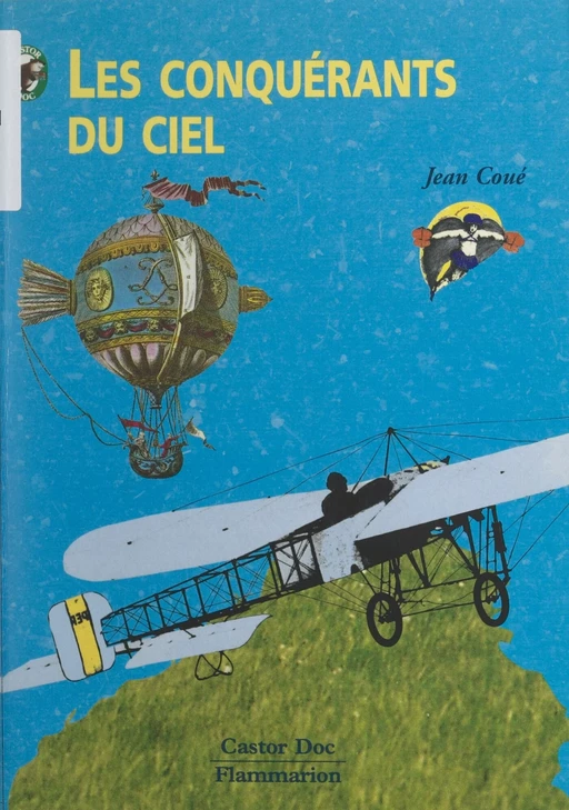 Les conquérants du ciel - Jean Coué - Flammarion (réédition numérique FeniXX) 