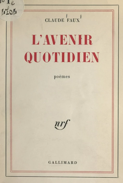 L'avenir quotidien - Claude Faux - Gallimard (réédition numérique FeniXX)