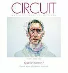 Circuit. Vol. 31 No. 1,  2021 - Éric Champagne, Martine Rhéaume, Danielle Sofer, Tamara Bernstein, Gabriel Dharmoo, Annette Brosin, Anthony R. Green, Luke Nickel, Emily Doolittle, Symon Henry, Teiya Kasahara 笠原 貞野, Robert Hasegawa, Fanny Gribenski, Sébastien Sauvageau, Paul Bazin - Circuit, musiques contemporaines