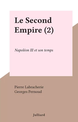 Le Second Empire (2)