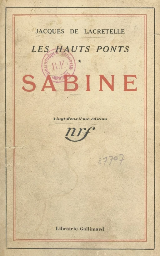 Les hauts ponts (1) - Jacques de Lacretelle - Gallimard (réédition numérique FeniXX)