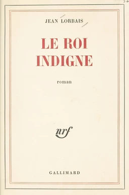 Le roi indigne