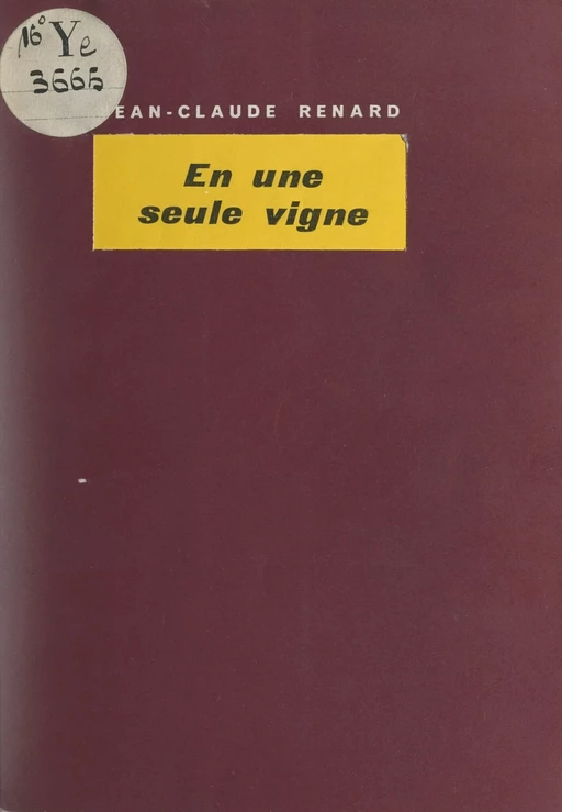 En une seule vigne - Jean-Claude Renard - Seuil (réédition numérique FeniXX)