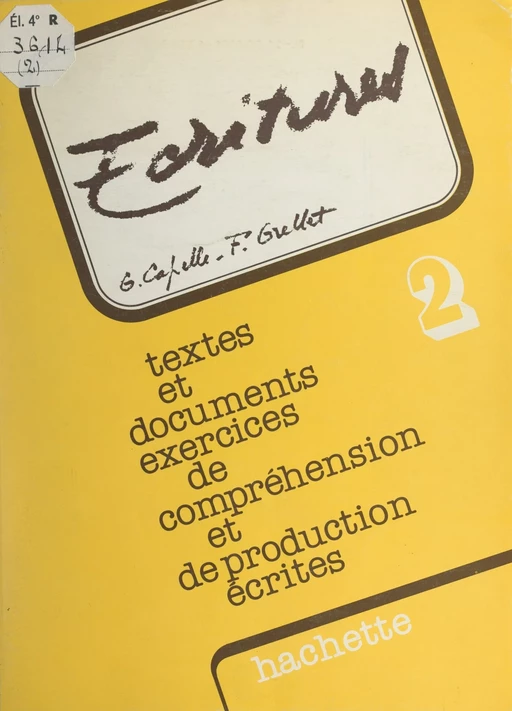 Écritures (2) - Guy Capelle, Françoise Grellet - Hachette (réédition numérique FeniXX)