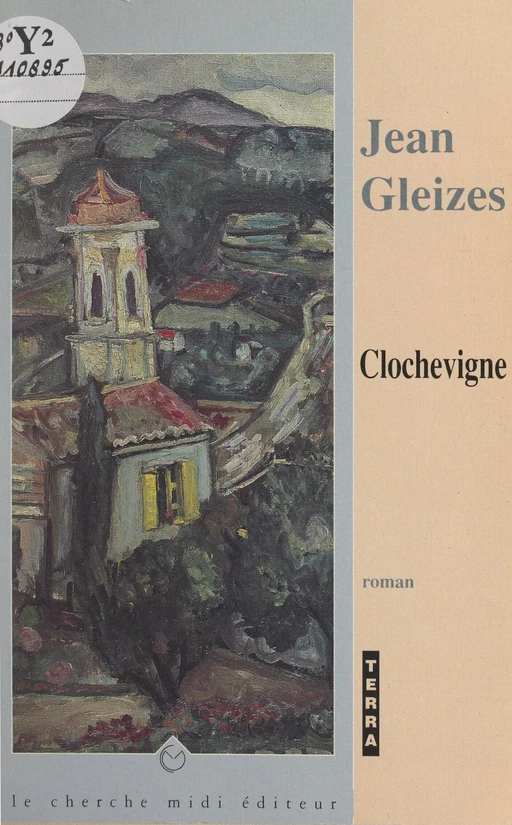 Clochevigne - Jean Gleizes - cherche midi (réédition numérique FeniXX)