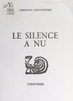 Le silence à nu