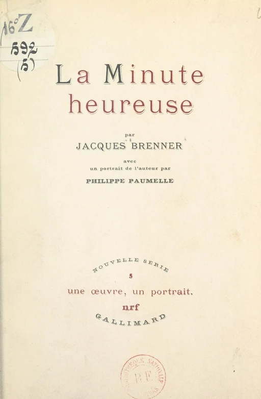 La minute heureuse - Jacques Brenner - Gallimard (réédition numérique FeniXX)