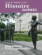 Histoire Québec. Vol. 26 No. 1-2,  2020 - Louise Trudeau, Gabriel Martin, Marcel Fournier, Pascal Huot, Mathieu Tremblay, Jeanne Morazain, Robert Emery Prud’homme, France Lapierre, Kathleen Durocher, Pierre Gendreau-Hétu, Jeannine Ouellet, François Gloutnay - Les Éditions Histoire Québec