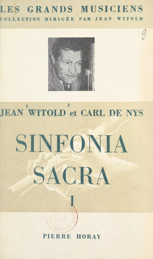 Sinfonia sacra - Carl de Nys, Jean Witold - Horay (réédition numérique FeniXX)