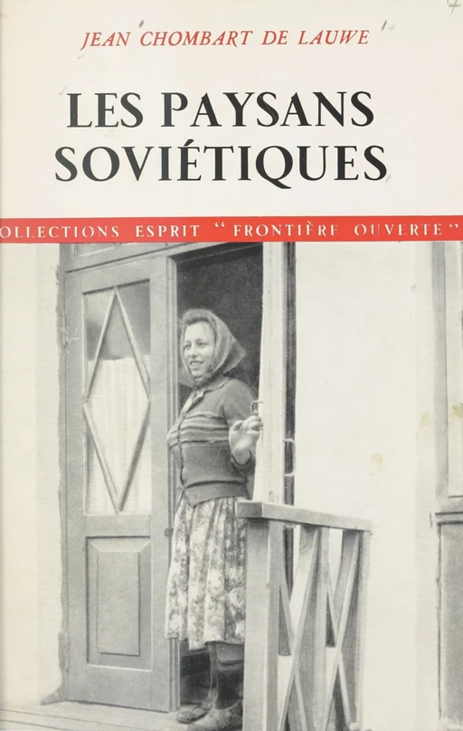 Les paysans soviétiques - Jean Chombart de Lauwe - Seuil (réédition numérique FeniXX) 