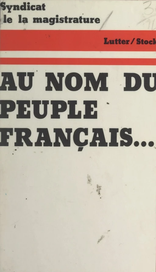 Au nom du peuple français -  Syndicat de la magistrature - Stock (réédition numérique FeniXX)