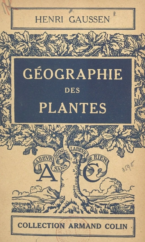 Géographie des plantes - Henri Gaussen - Armand Colin (réédition numérique FeniXX)