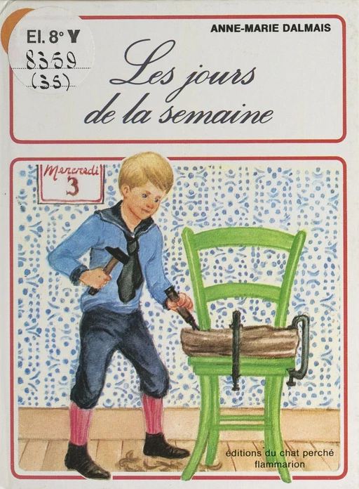 Les jours de la semaine - Anne-Marie Dalmais - Flammarion (réédition numérique FeniXX)