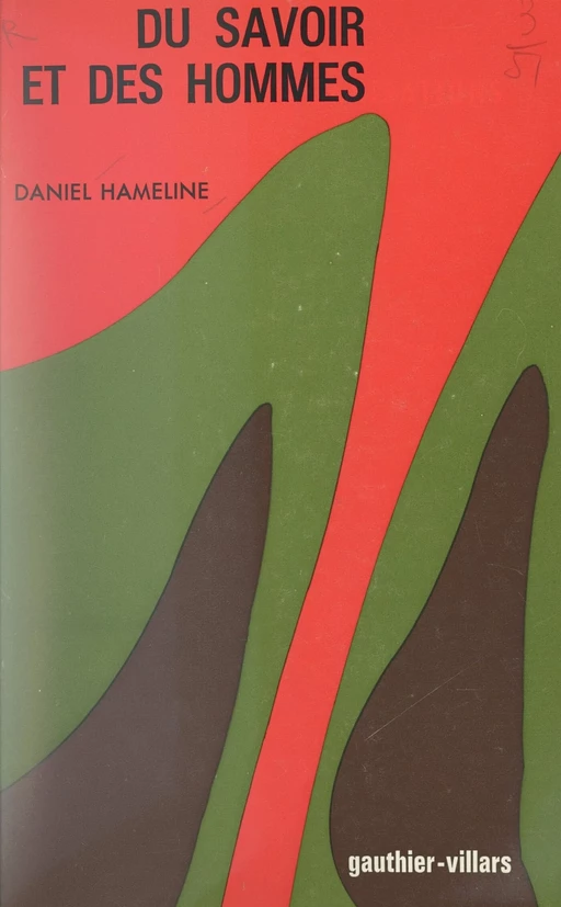 Du savoir et des hommes - Daniel Hameline - Dunod (réédition numérique FeniXX)