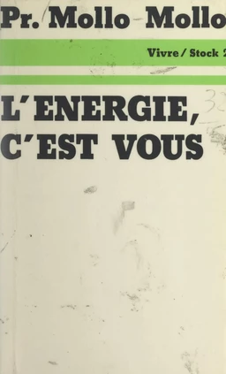 L'énergie, c'est vous...