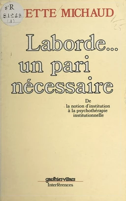 Laborde... un pari nécessaire