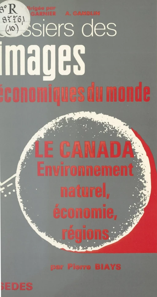 Le Canada - Pierre Biays - Sedes (réédition numérique FeniXX)