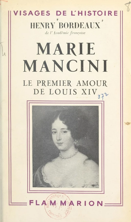 Marie Mancini - Henry Bordeaux - Flammarion (réédition numérique FeniXX)