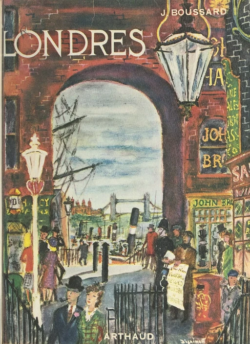 Londres - Jacques Boussard - Arthaud (réédition numérique FeniXX)