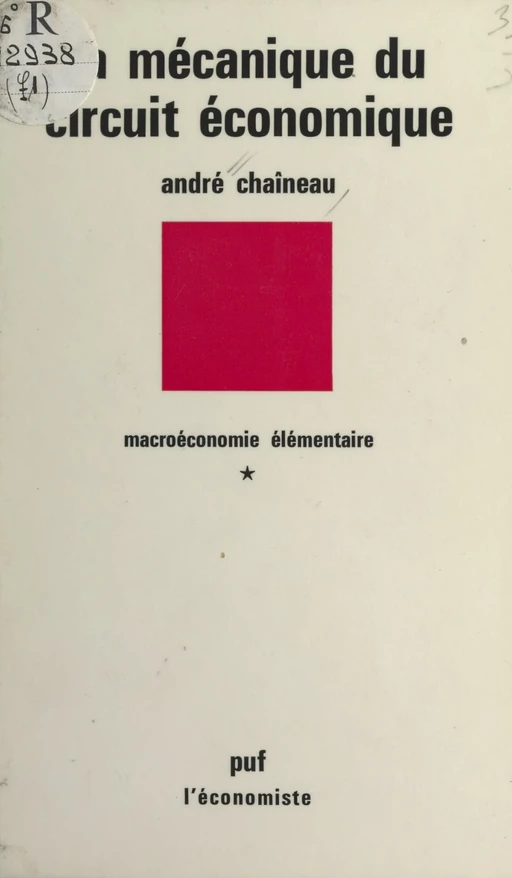 Macroéconomie élémentaire (1) - André Chaîneau - Presses universitaires de France (réédition numérique FeniXX)