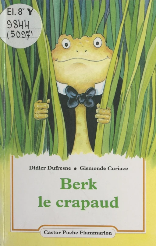 Berk le crapaud - Didier Dufresne - Flammarion (réédition numérique FeniXX)