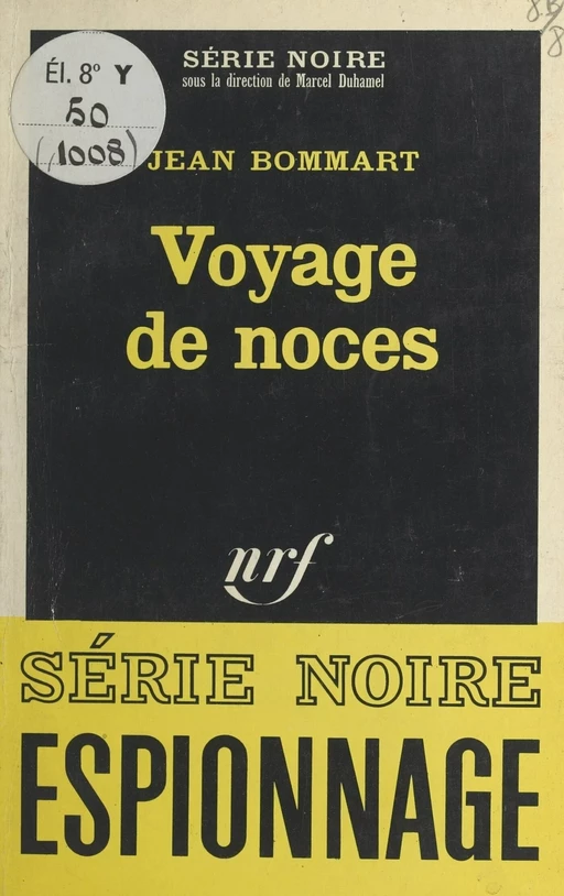 Voyage de noces - Jean Bommart - Gallimard (réédition numérique FeniXX)