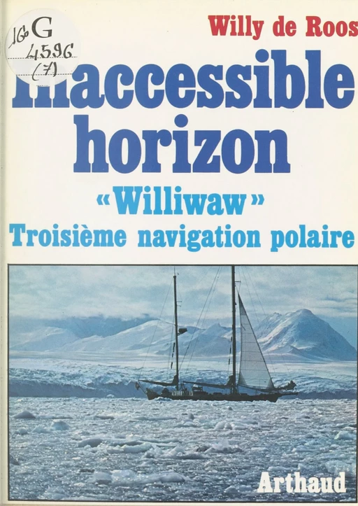 Inaccessible horizon - Willy de Roos - Arthaud (réédition numérique FeniXX)