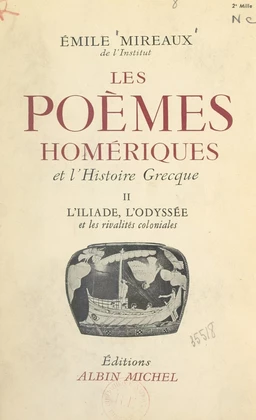 Les poèmes homériques et l'histoire grecque (2)