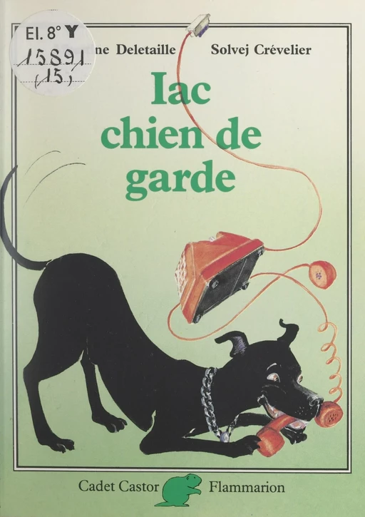 Iac, chien de garde - Albertine Deletaille - Flammarion (réédition numérique FeniXX) 