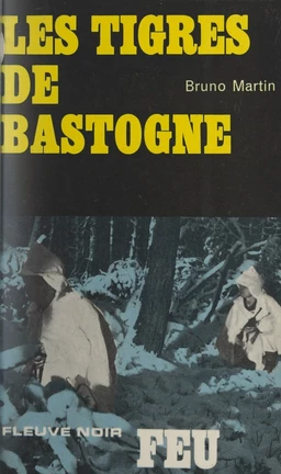 Les tigres de Bastogne