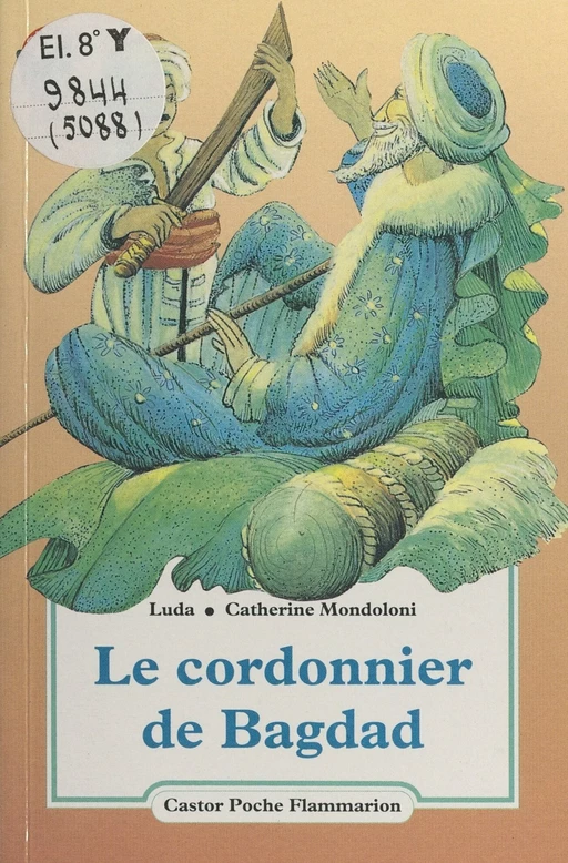 Le cordonnier de Bagdad -  Luda - Flammarion (réédition numérique FeniXX)