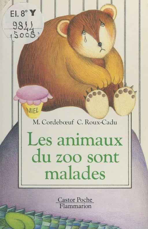 Les animaux du zoo sont malades - Michel Cordebœuf - Flammarion (réédition numérique FeniXX)