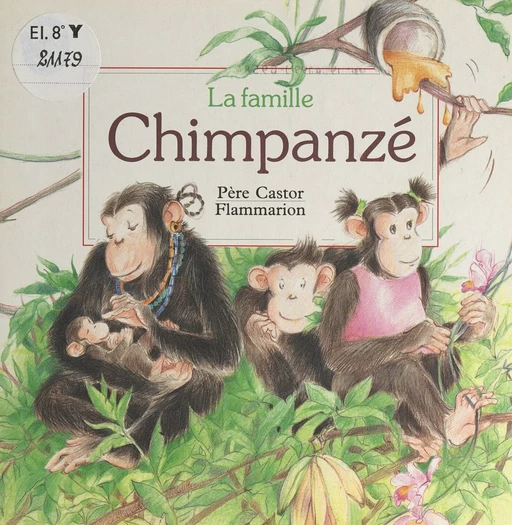 La famille Chimpanzé - A. Telier - Flammarion (réédition numérique FeniXX)