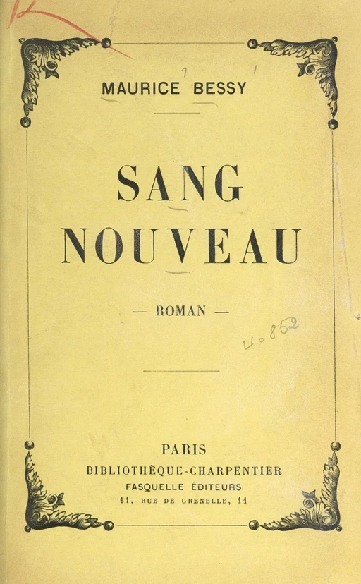 Sang nouveau - Maurice Bessy - Grasset (réédition numérique FeniXX)