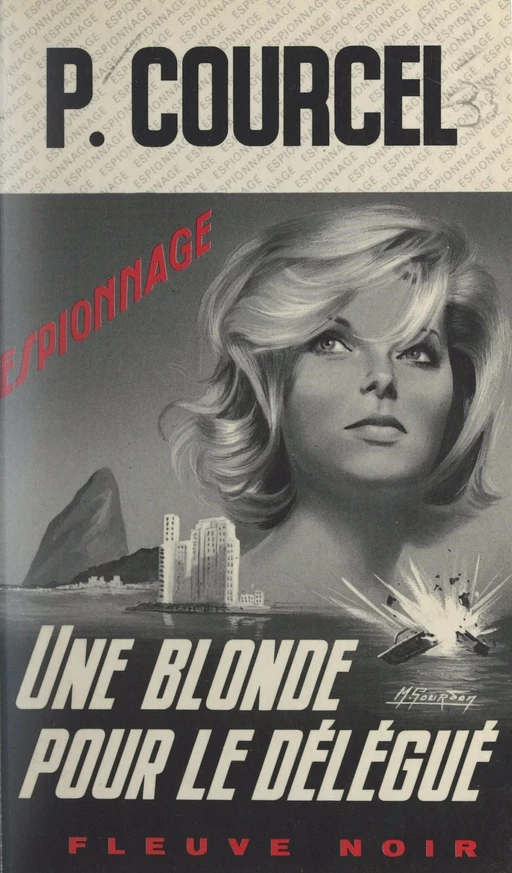 Une blonde pour le délégué - Pierre Courcel - Fleuve éditions (réédition numérique FeniXX)