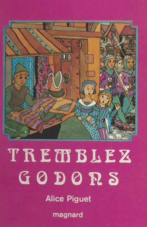 Tremblez Godons ! - Alice Piguet - Magnard (réédition numérique FeniXX)