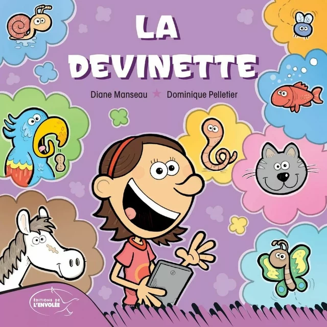 La devinette - Diane Manseau - Éditions de l’Envolée