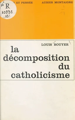 La décomposition du catholicisme