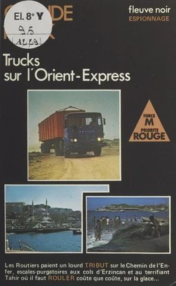 Trucks sur l'Orient-Express