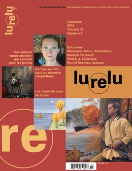 Lurelu. Vol. 37 No. 2, Automne 2014