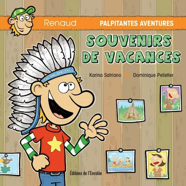 Souvenirs de vacances - Karina Satriano - Éditions de l’Envolée