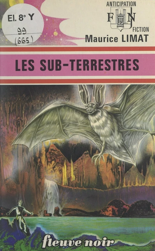 Les sub-terrestres - Maurice Limat - Fleuve éditions (réédition numérique FeniXX)