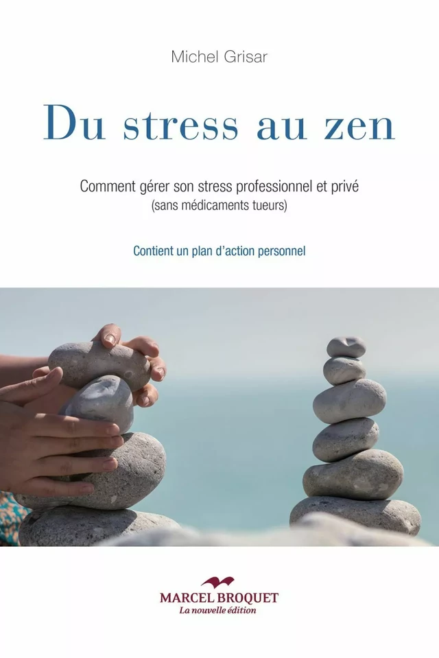 Du stress au zen - Michel Grisar - Les Éditions Crescendo!