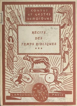 Récits des temps bibliques (3)