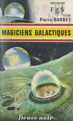 Magiciens galactiques