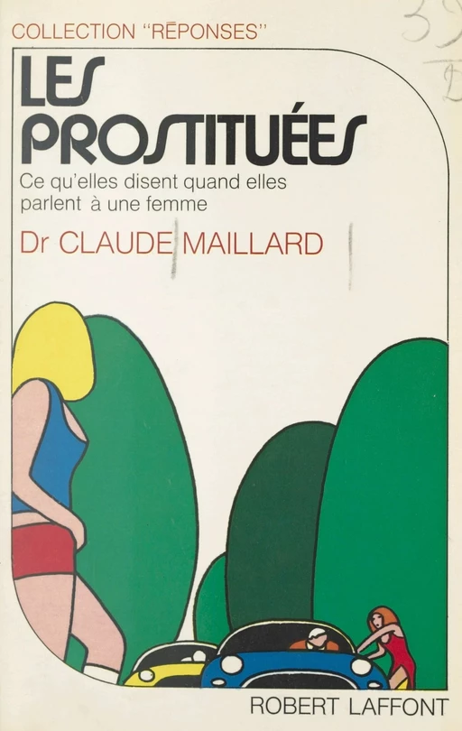 Les prostituées - Claude Maillard - Robert Laffont (réédition numérique FeniXX)