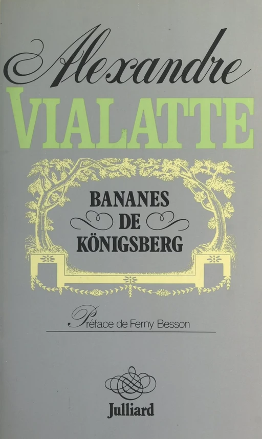 Bananes de Königsberg - Alexandre Vialatte - Julliard (réédition numérique FeniXX)